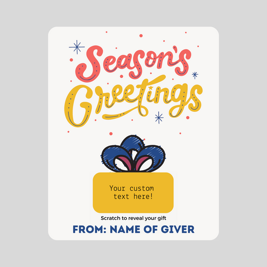 Seasons Greetings Scratch Greeting Card